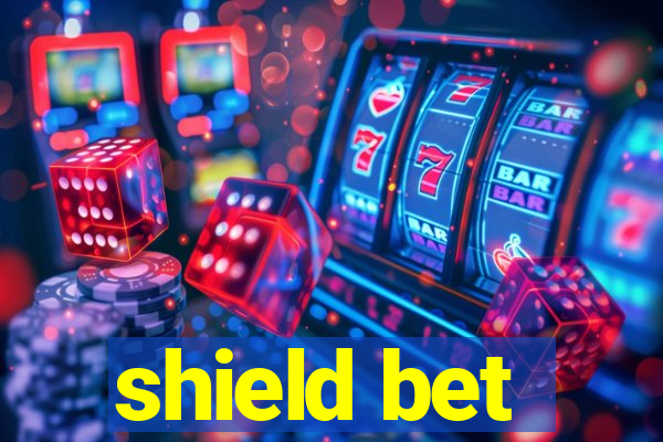 shield bet